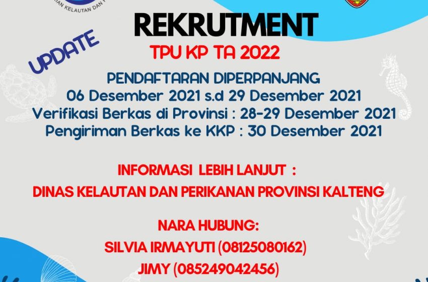  Rekrutmen TPU Kelautan dan Perikanan Diperpanjang Hingga 29 Desember 2021