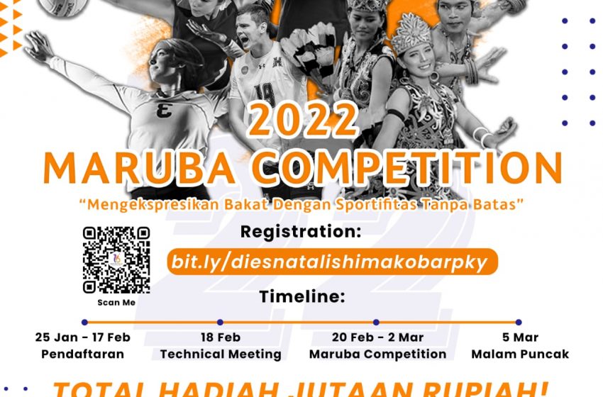  Ayoo Buruan Daftar.!! MARUBA COMPETITION Gelar Tiga Lomba Bagi Pelajar dan Mahasiswa se Kalteng