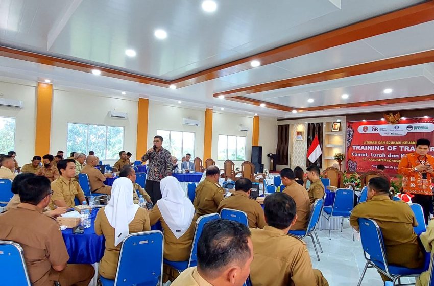 Lurah, Camat dan Kades se Kobar Dibekali Ilmu Pahami Karakteristik Produk dan Layanan Jasa Keuangan   