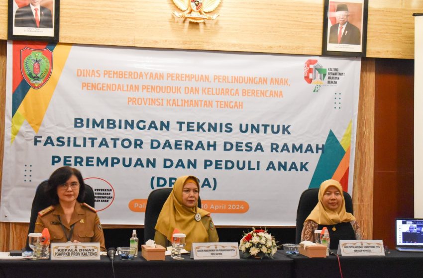  Lindungi dan Penuhi Hak Perempuan dan Anak, DP3APPKB Gelar Bimtek Fasda DRPPA Tahun 2024