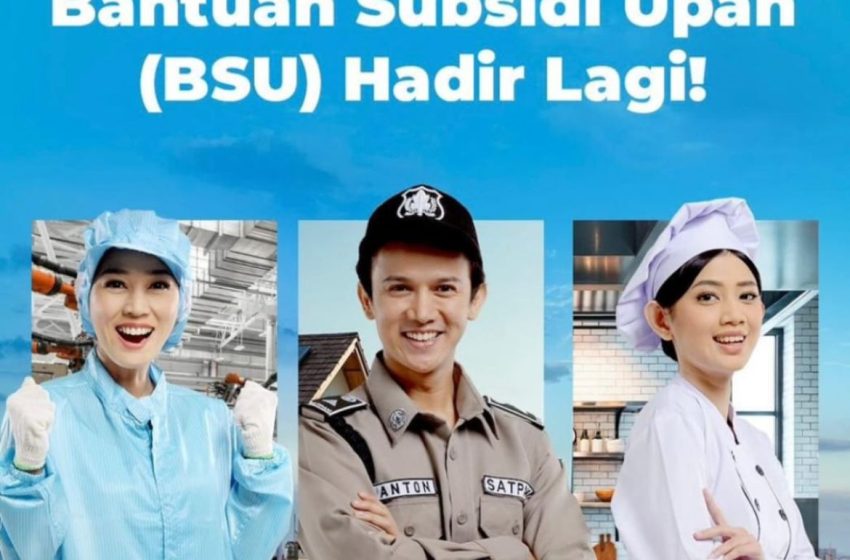  BPJS Ketenagakerjaan Perkuat Penyaluran Program BSU dengan Validasi Data Akurat